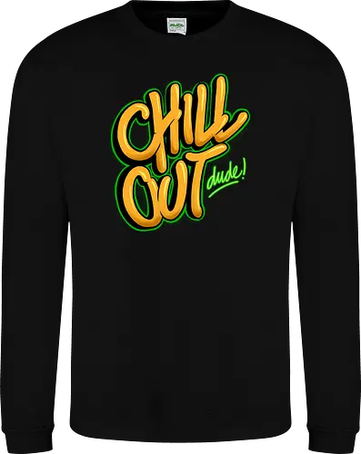 chill out 