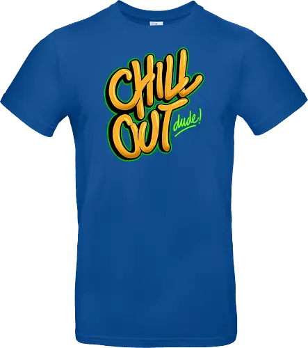 chill out 