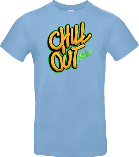 chill out 