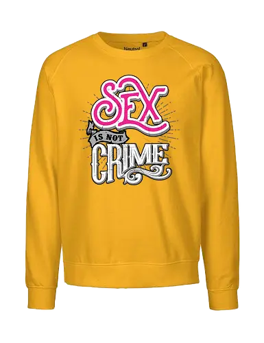 not crime  - cool, care, love, huge, font, textart, typography, calligraphy, vintage, classic - Fairtrade Sweatshirt