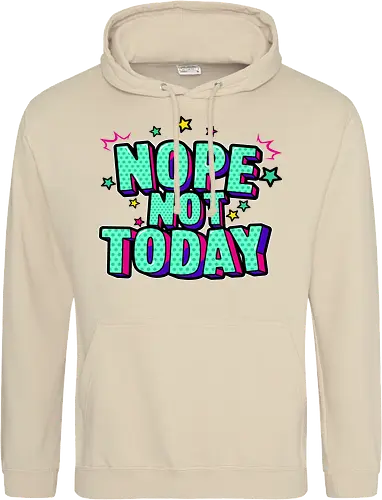 not today 