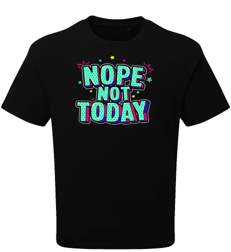 not today 