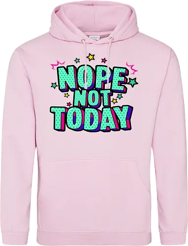 not today 