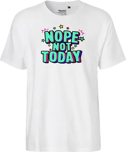 not today 