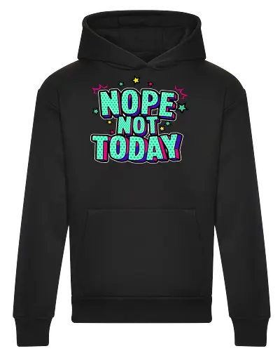 not today 