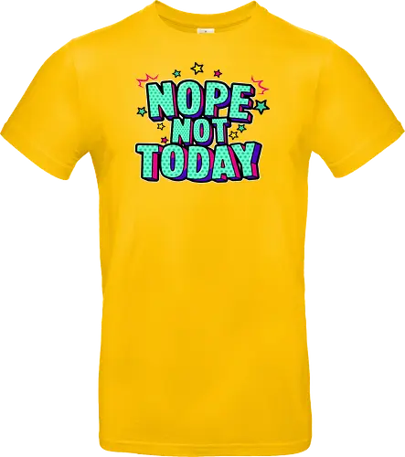 not today 