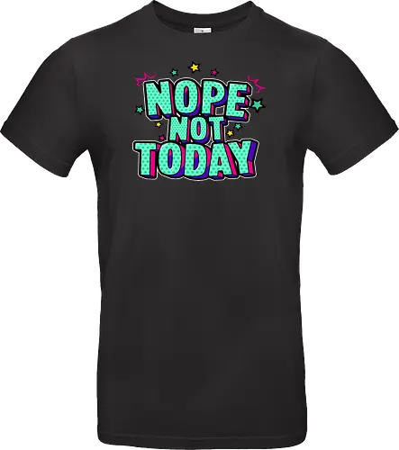 not today 