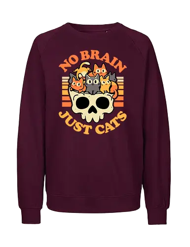 No Brain Just Cats - cats, kawaii, skull, creepy cute, funny, brain, skeleton, spooky, kitties, kittens, cat lover, dark humor, quirky, retro, gothic style - Fairtrade Sweatshirt
