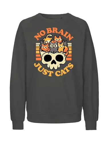 No Brain Just Cats - cats, kawaii, skull, creepy cute, funny, brain, skeleton, spooky, kitties, kittens, cat lover, dark humor, quirky, retro, gothic style - Fairtrade Sweatshirt