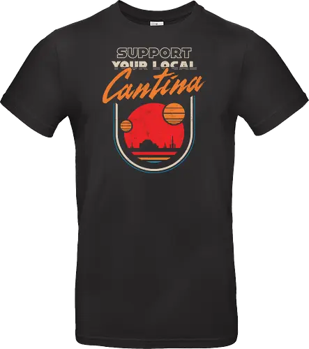 Support Your Local Cantina - Sci-Fi Retro Bar 