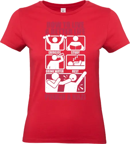How To Have A Better Life - Historical, History, Daily, Routine, Revolution, Trained, Training, Exercise, Resting, Sleeping, Sleep, Sleepy, Reading, Read, Book, Punch, Bad Guys, Baddies, How To, Comics, Comic, Information, Infographic, Nazis - Standard T-Shirt (Women)