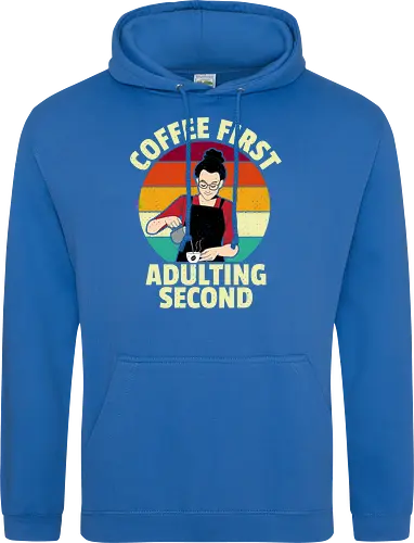 Coffee First, Adulting Second