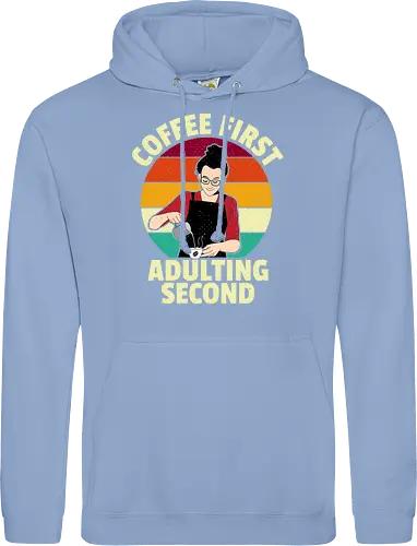 Coffee First, Adulting Second