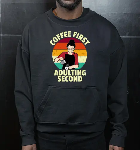 Coffee First, Adulting Second