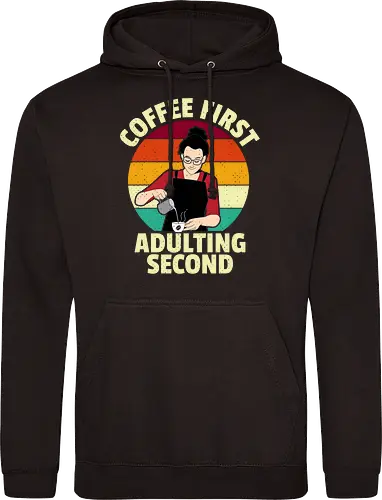 Coffee First, Adulting Second