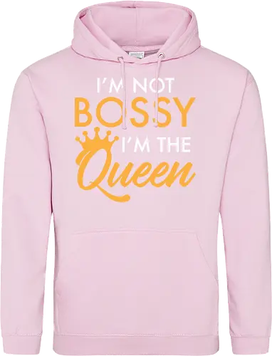 I'm not bossy, I'm the Queen
