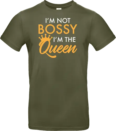 I'm not bossy, I'm the Queen