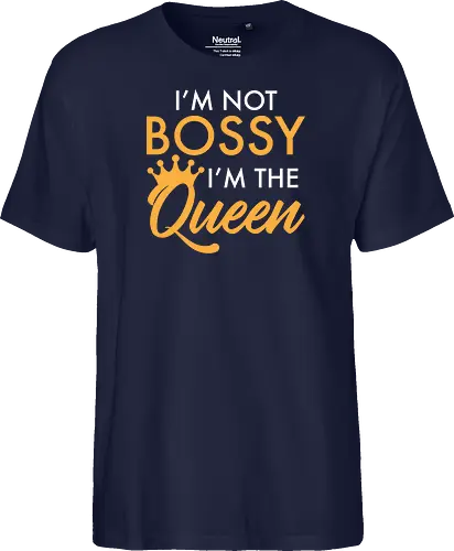 I'm not bossy, I'm the Queen