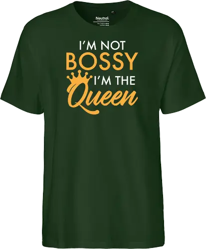 I'm not bossy, I'm the Queen