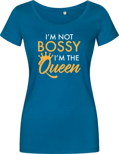 I'm not bossy, I'm the Queen