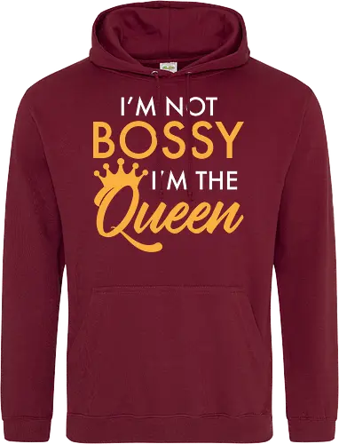 I'm not bossy, I'm the Queen