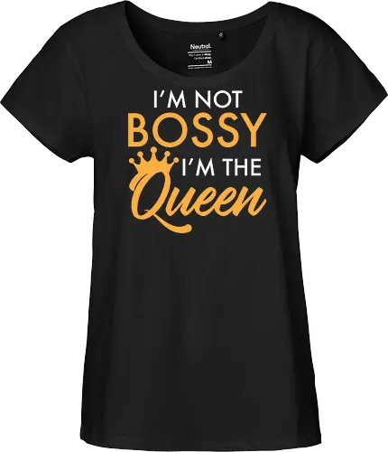 I'm not bossy, I'm the Queen