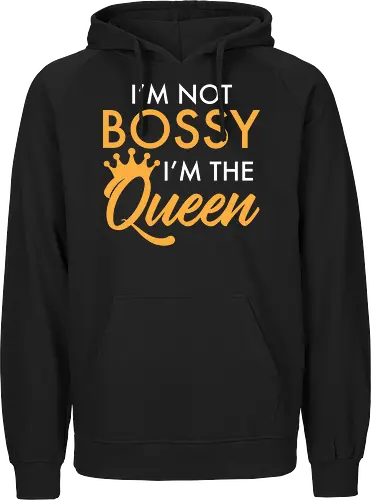 I'm not bossy, I'm the Queen