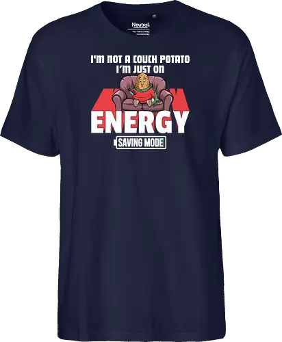 I'm not a couch potato, I'm just on energy saving mode