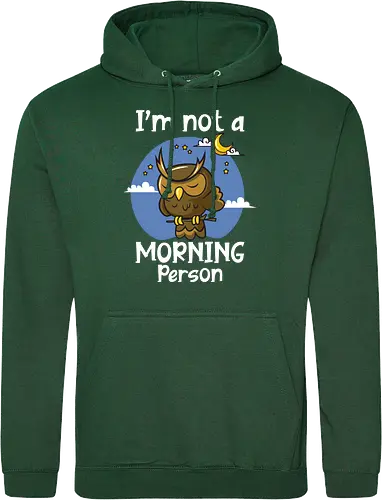 I'm not a morning person