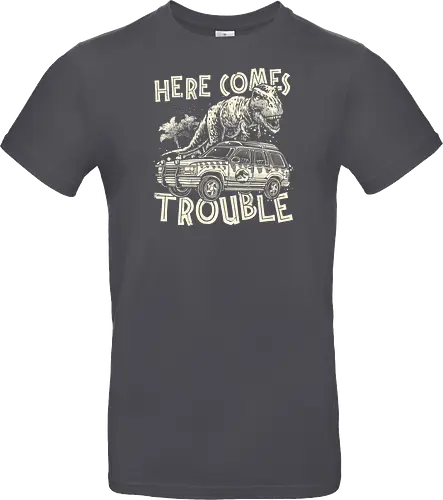 Here Comes Trouble