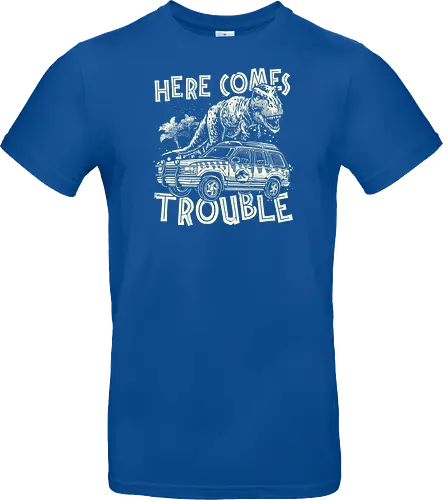 Here Comes Trouble