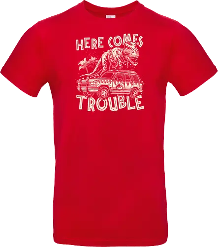 Here Comes Trouble