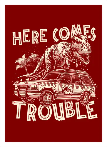 Here Comes Trouble