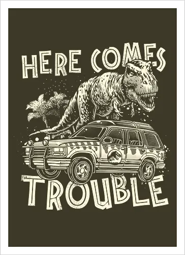 Here Comes Trouble