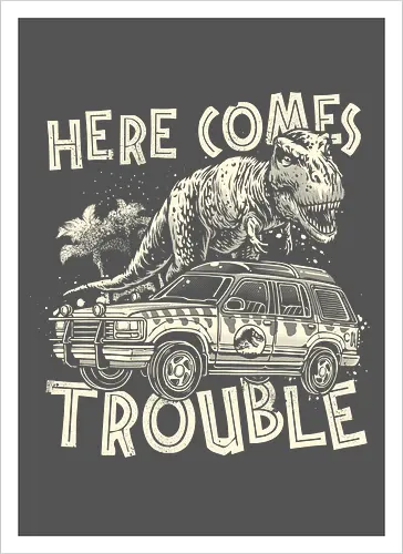 Here Comes Trouble