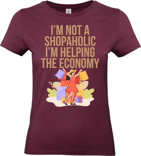 I'm not a shopaholic, I'm helping the economy - shopping, economy, humor, text, shopping bags, colorful, fashion, spending, consumerism - Standard T-Shirt (Women)