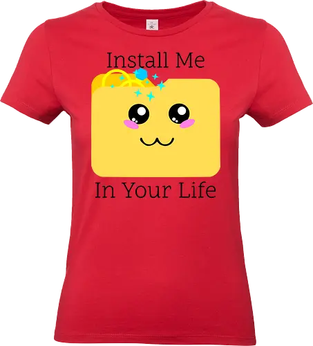 Cute Kawaii Install Me in Your Life (Installier Mich in Dein Leben) - Kawaii, süß, Verlobung, Ringe, Liebe, Hochzeit, Geek, Nerd, Gamer, Technik, Dateiordner, Romantik, Beziehung, IT, Computer, Software, Code, Programmierung, digital, App, love, couple - Standard T-Shirt (Women)