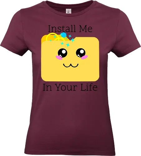 Cute Kawaii Install Me in Your Life (Installier Mich in Dein Leben) - Kawaii, süß, Verlobung, Ringe, Liebe, Hochzeit, Geek, Nerd, Gamer, Technik, Dateiordner, Romantik, Beziehung, IT, Computer, Software, Code, Programmierung, digital, App, love, couple - Standard T-Shirt (Women)