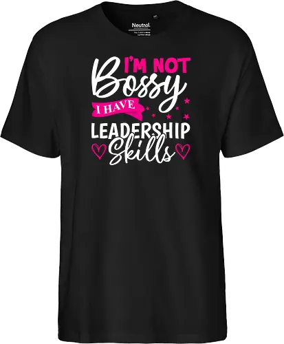 I'm Not Bossy, I Have Leadership Skills