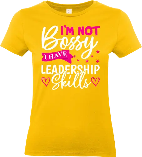 I'm Not Bossy, I Have Leadership Skills - empowerment, leadership, humor, typography, stars, motivational, playful. - Standard T-Shirt (Women)