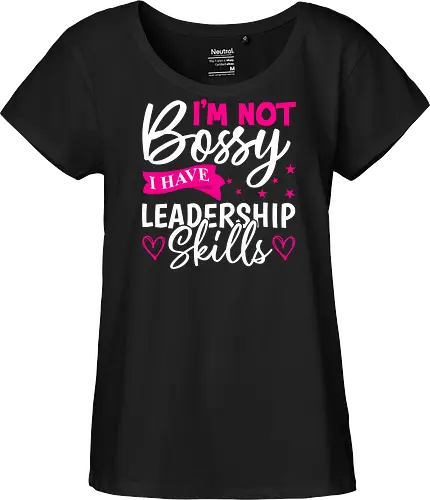 I'm Not Bossy, I Have Leadership Skills