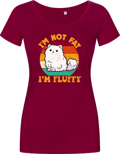 I'M NOT FAT, I'M FLUFFY