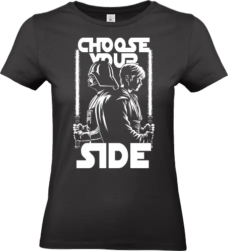 Choose Your Side - lord, space, side, force, cool, funny, fun, awesome, nerd, geek, nostalgic, retro, vintage, fantasy, adventure, classic, movie, film, music, quote, evil, empire, rebel, sword, alliance, group, resistance, warrior, good - Standard T-Shirt (Women)