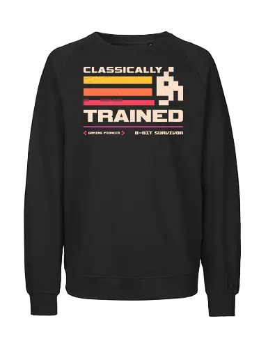 Classically Trained for Retro Gamers  - video game, 8 bit, 80s, 8bit, arcade, classically trained, console, controller, gamer, gaming, joystick, never forget, pixel, retro, retro gamer - Fairtrade Sweatshirt