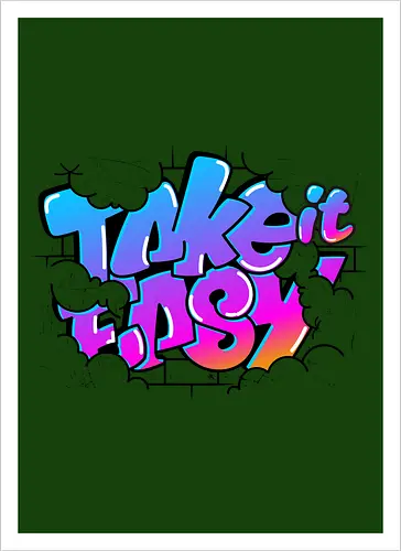 take easy 