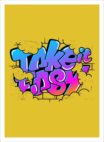 take easy 