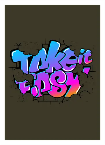 take easy 