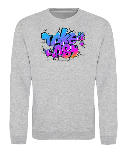 take easy  - textart, typography, calligraphy, cool, font, chill, relax, graffiti, easy, bro - Sweatshirt