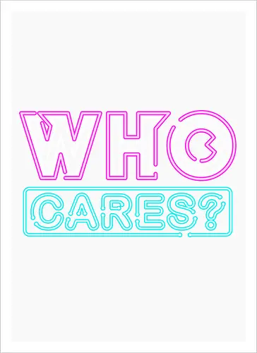 who cares