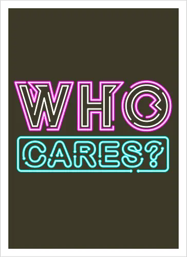 who cares